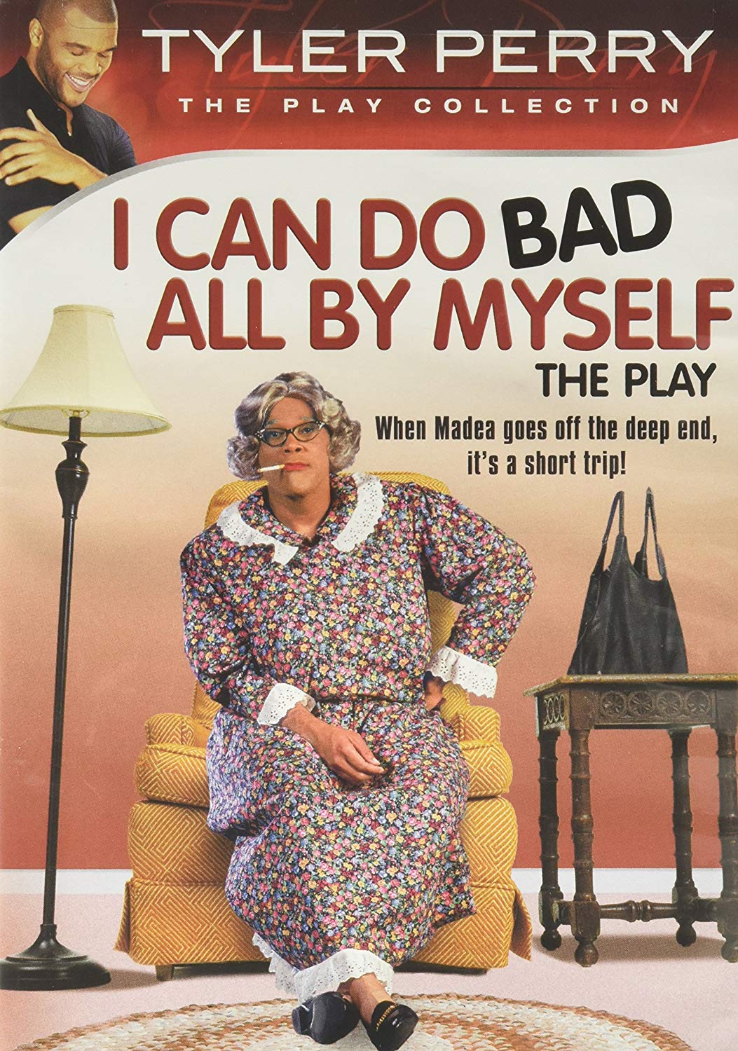 Tyler Perry's I Can Do Bad All By Myself: The Play